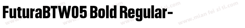 FuturaBTW05 Bold Regular字体转换